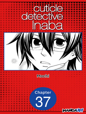 cover image of Cuticle Detective Inaba, Chapter 37
